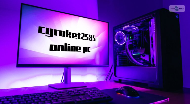 Cyroket2585 Online PC