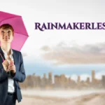 Rainmakerless.com