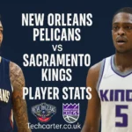 New Orleans Pelicans vs Sacramento Kings match player stats