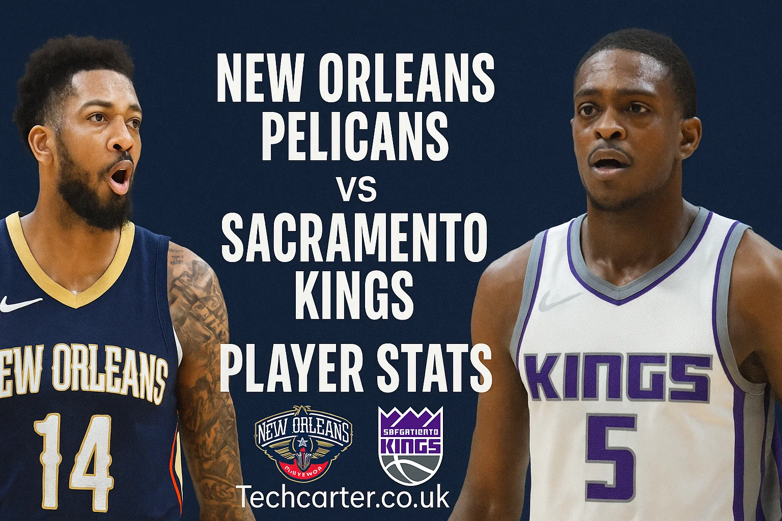 New Orleans Pelicans vs Sacramento Kings match player stats