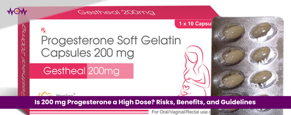 Is 200 Mg Progesterone, a high dose